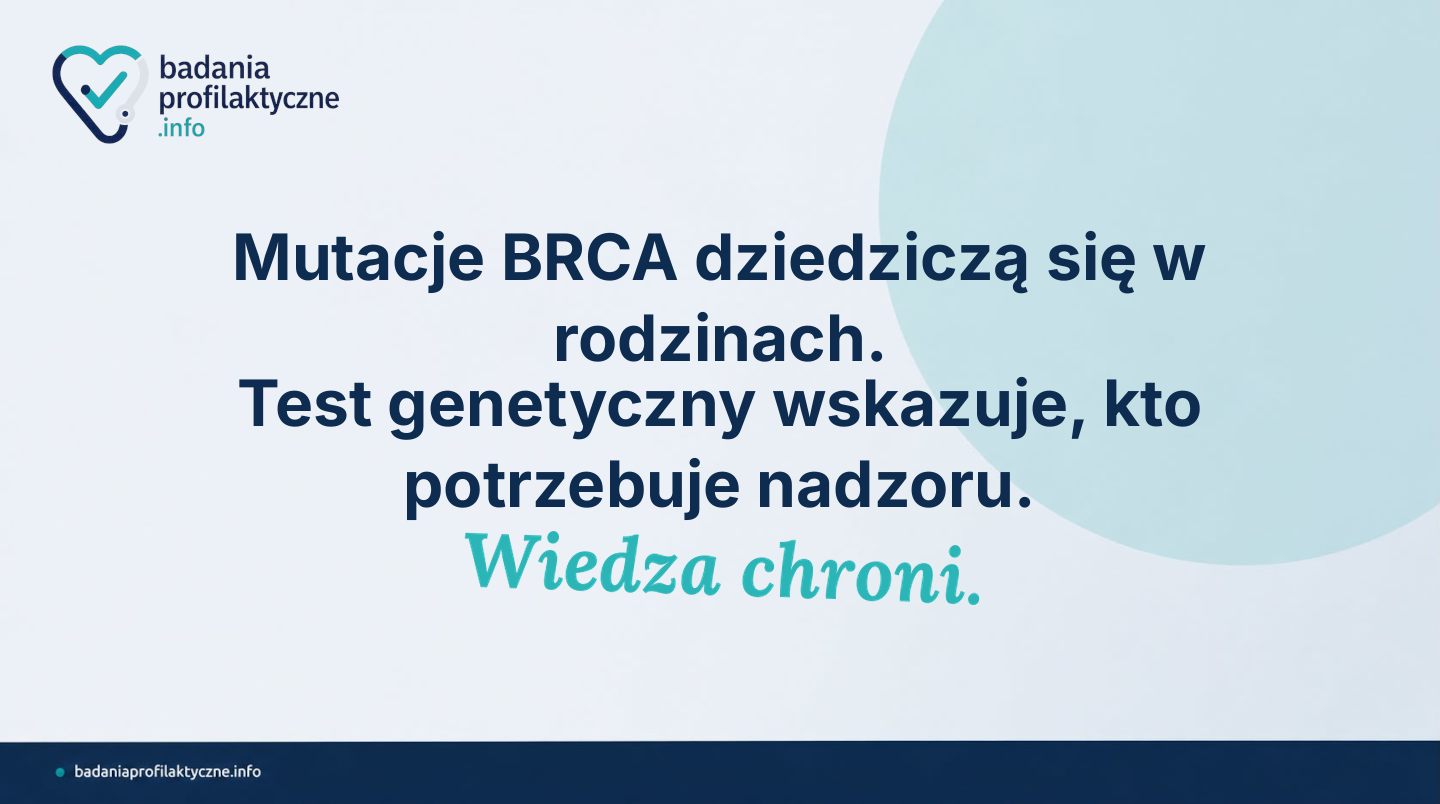 Mutacje BRCA1 i BRCA2 — co oznaczają dla profilaktyki raka piersi i jajnika