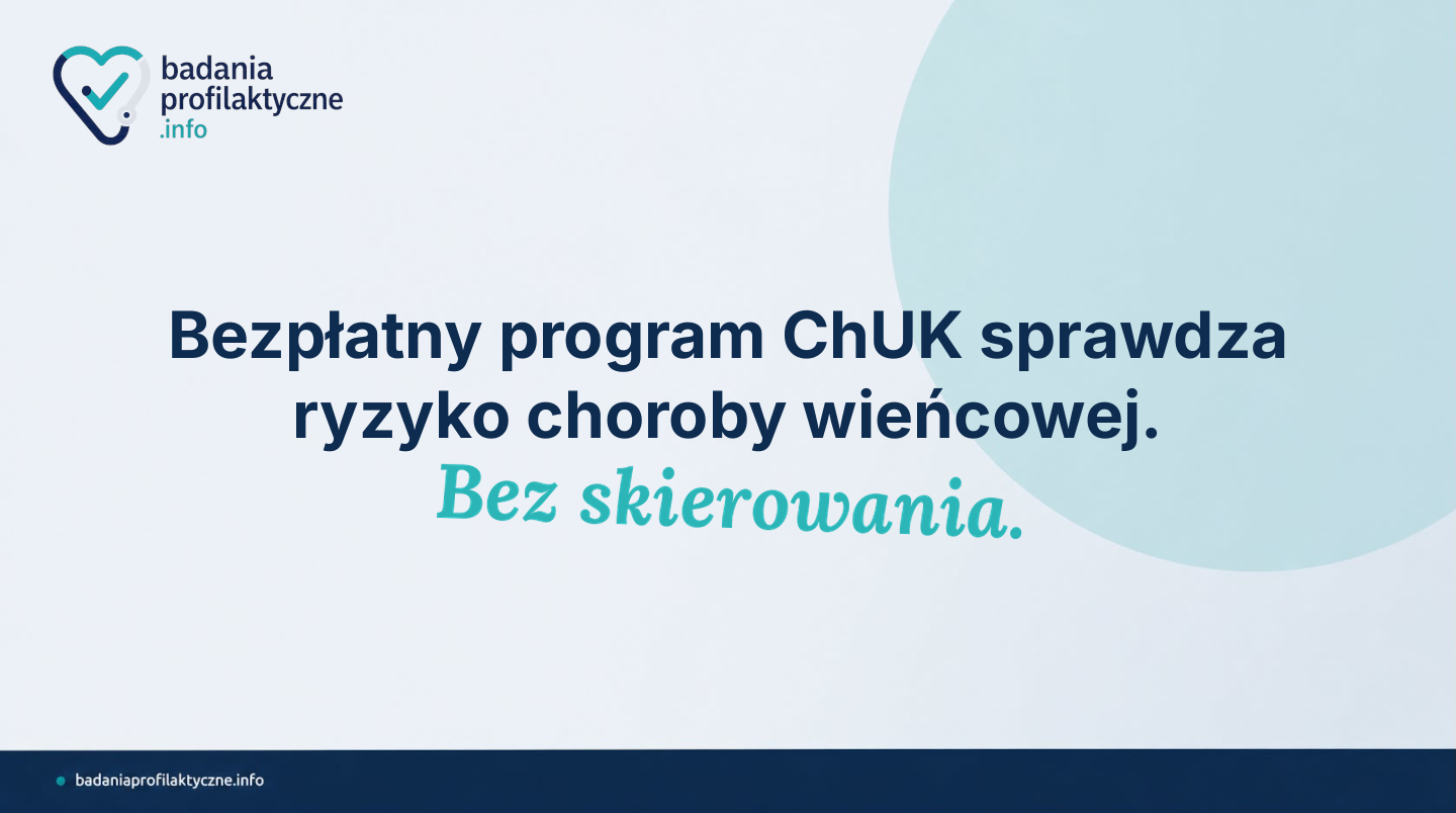 Choroba wieńcowa — profilaktyka i badania w programie ChUK