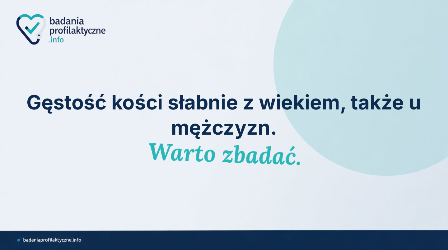 Osteoporoza u mężczyzn — kiedy warto zrobić densytometrię