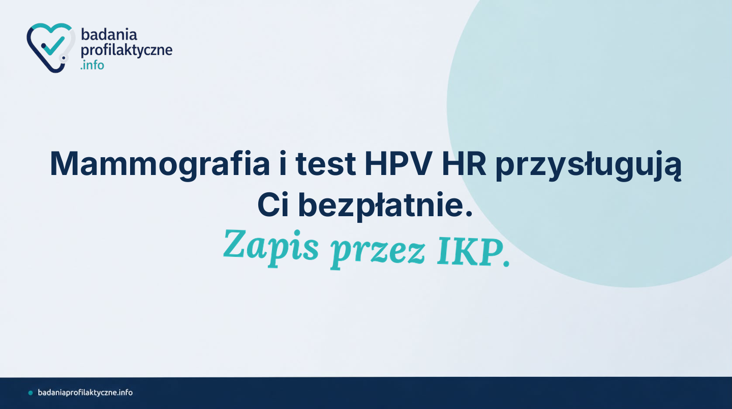 Mammografia i test HPV HR przez mojeIKP — jak się zapisać online