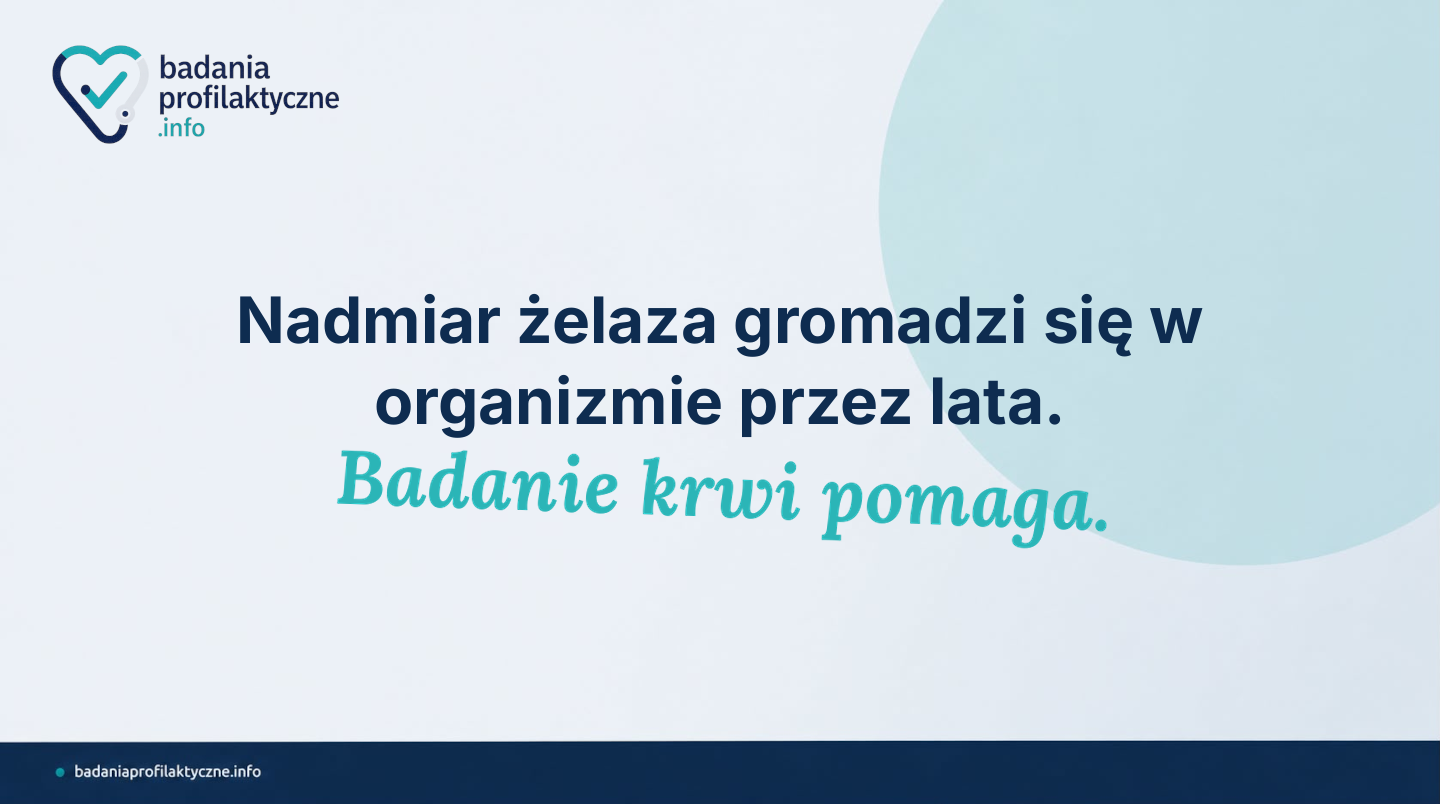 Hemochromatoza dziedziczna — kiedy zbadać żelazo i saturację transferyny?