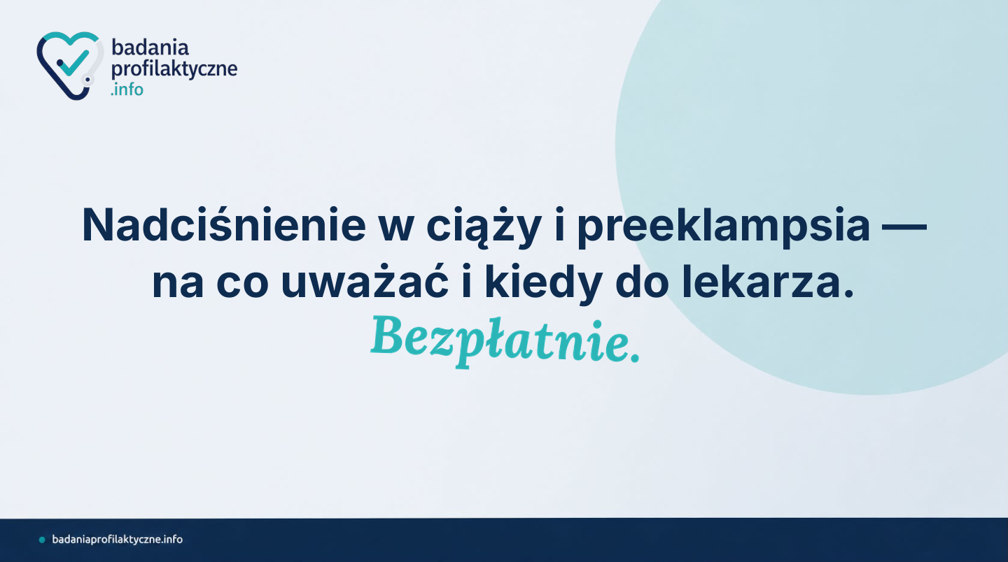 Nadciśnienie w ciąży i preeklampsia — na co uważać i kiedy do lekarza