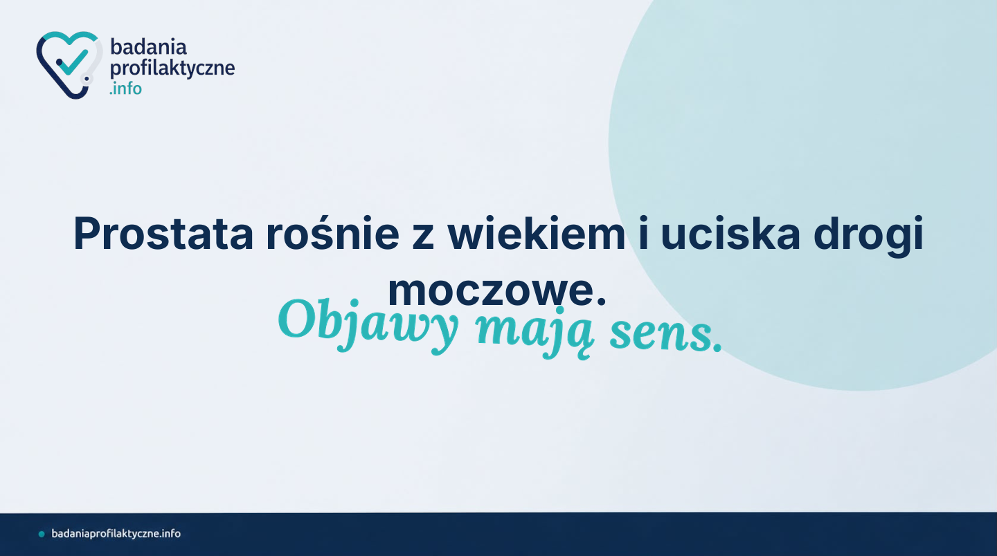 Łagodny przerost prostaty — objawy i kiedy zgłosić się do urologa