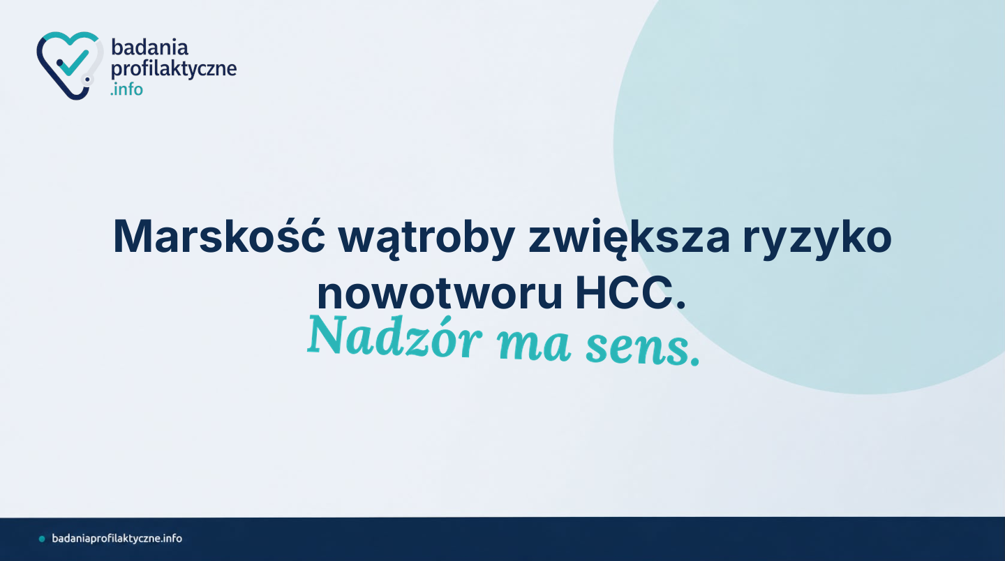 Rak wątroby (HCC) — kto jest w grupie ryzyka i jakie badania są zalecane