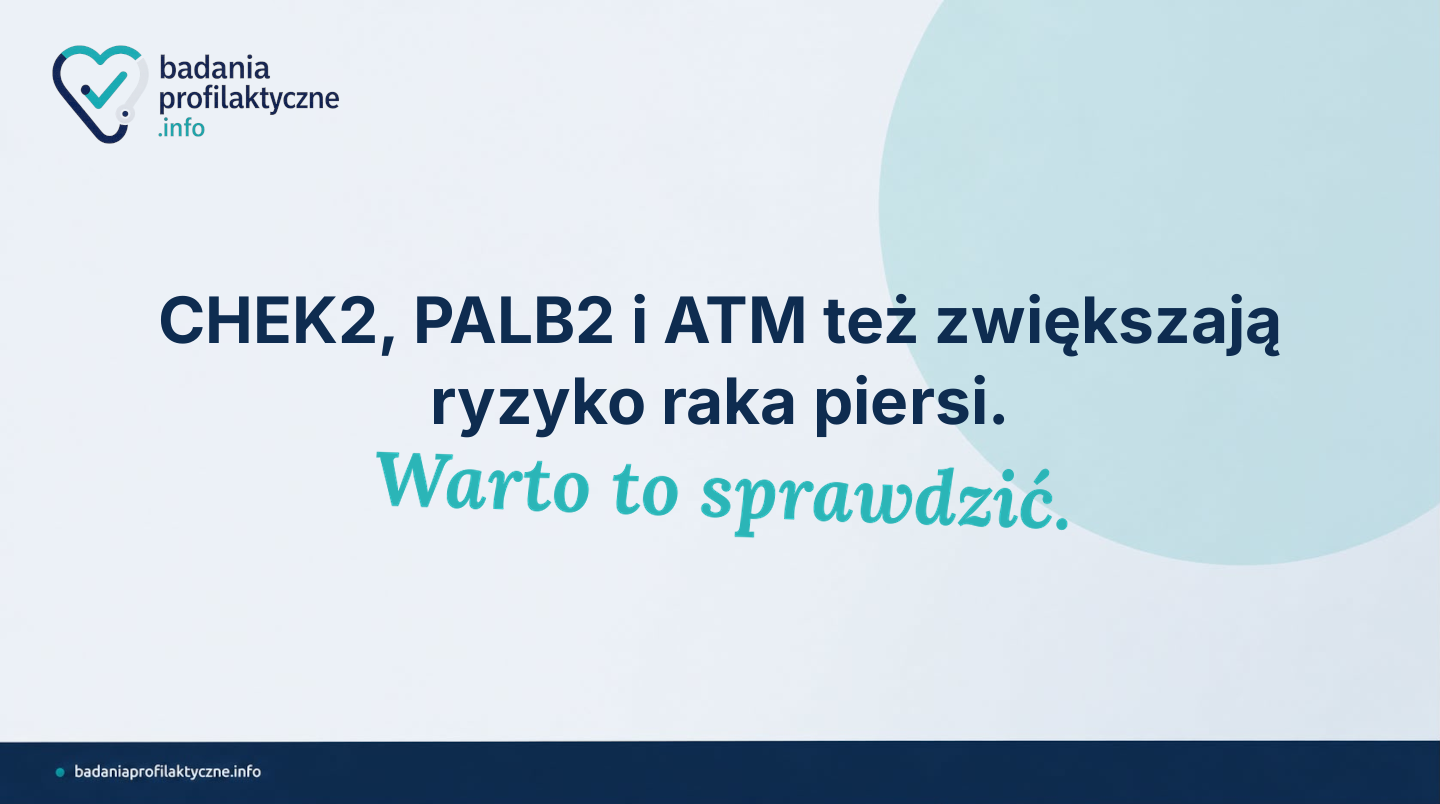 Trzy mniej znane mutacje genetyczne, które mogą istotnie zwiększać ryzyko raka piersi — i co z tym zrobić dzięki bezpłatnej konsultacji genetycznej w NFZ.