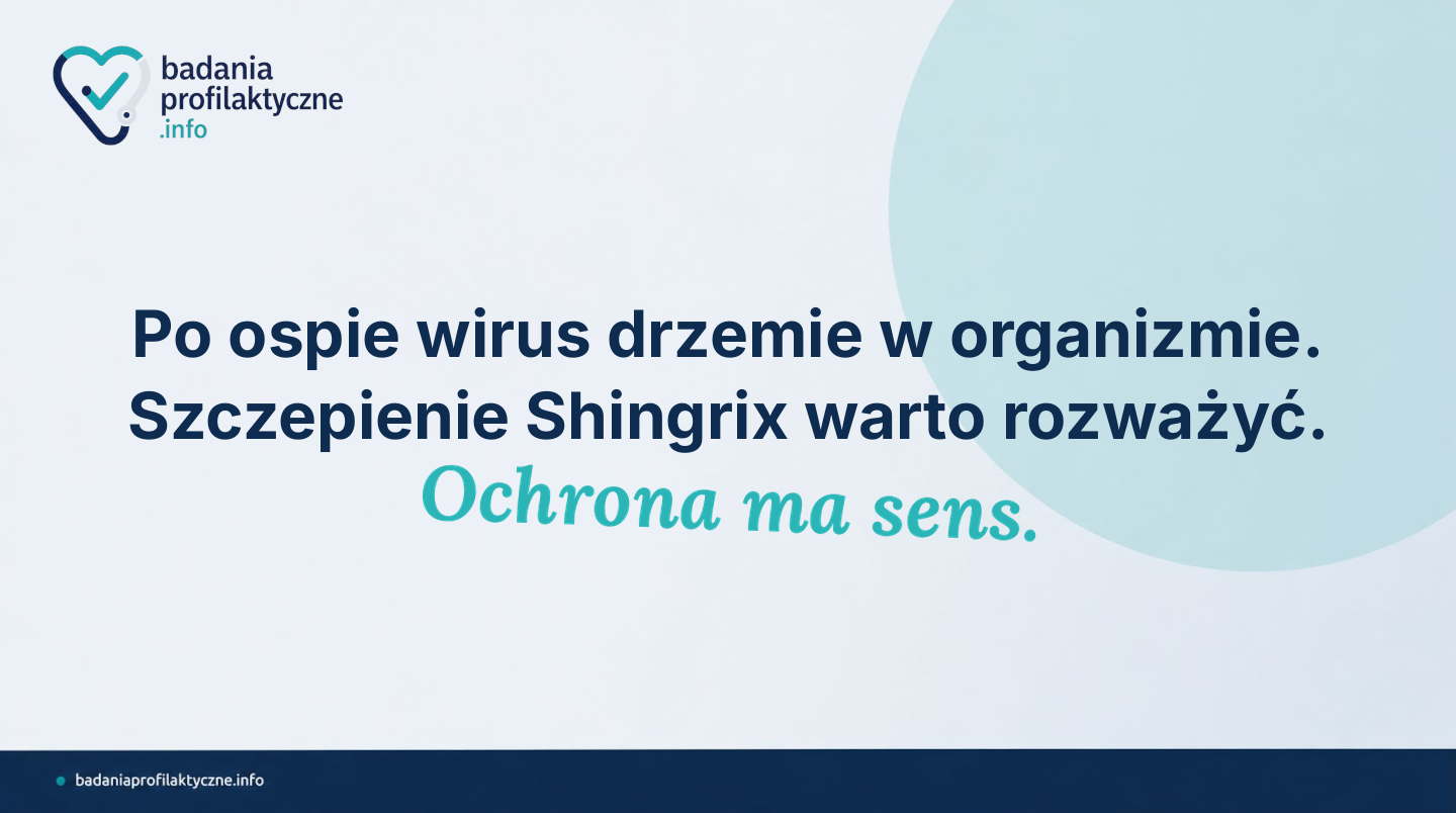 Szczepienie na półpasiec (Shingrix) — kiedy warto i dla kogo