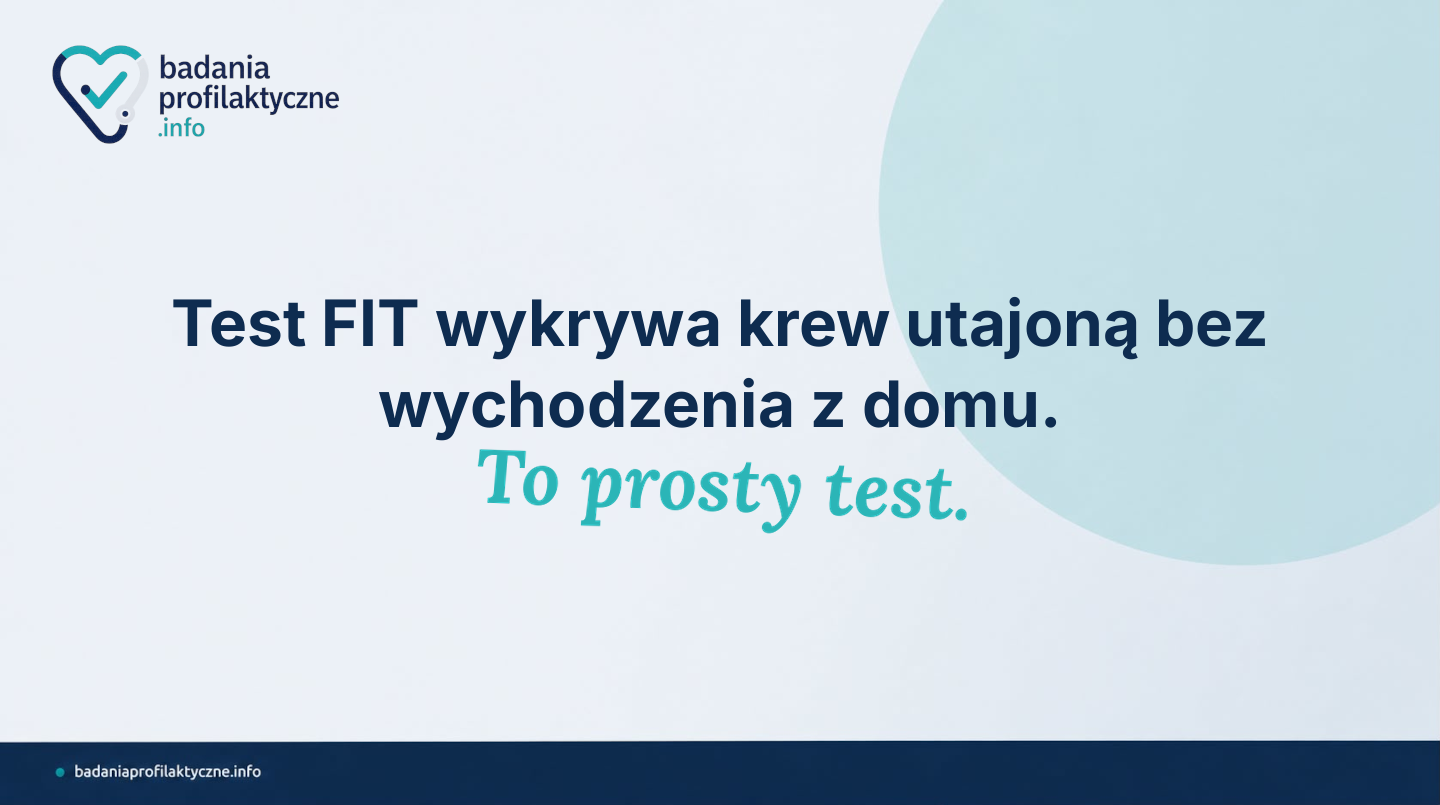 Test FIT — co to jest badanie kału na krew utajoną