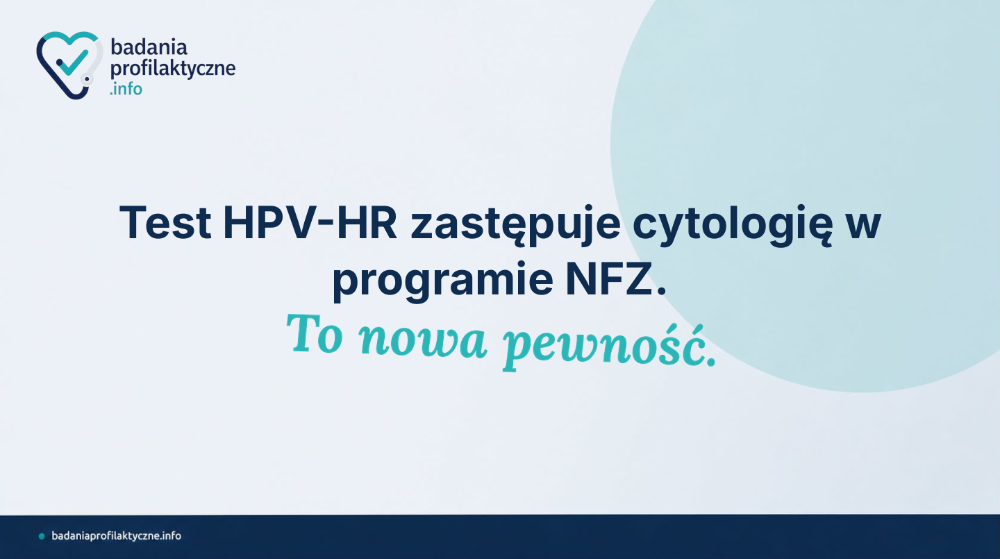Test HPV-HR zamiast cytologii — program NFZ od 2026 roku