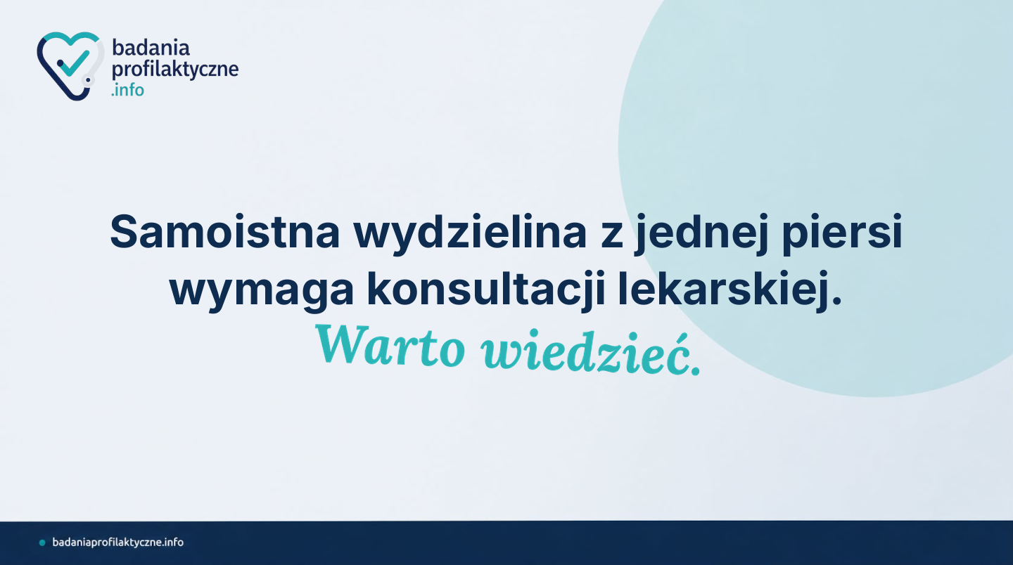 Wydzielina z brodawki piersiowej — kiedy powód do niepokoju?